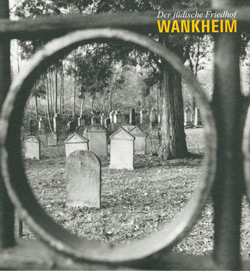 Der Jüdische Friedhof Wankheim Der Jüdische Friedhof Wankheim